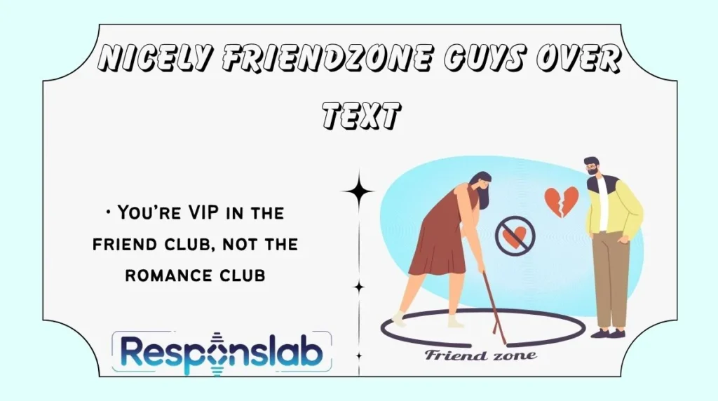 Nicely Friendzone Guys Over Text