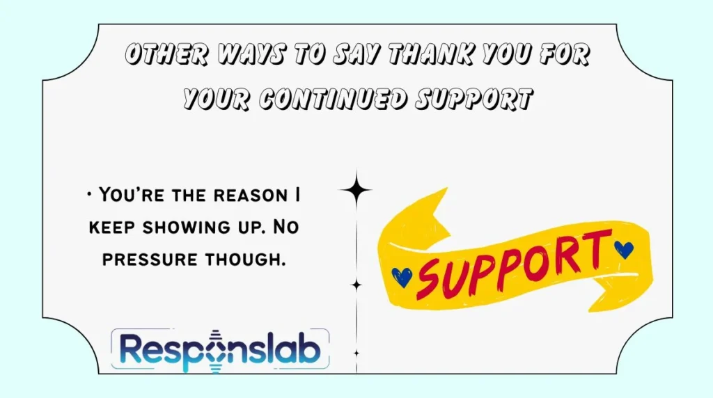 Other Ways to Say Thank You for Your Continued Support