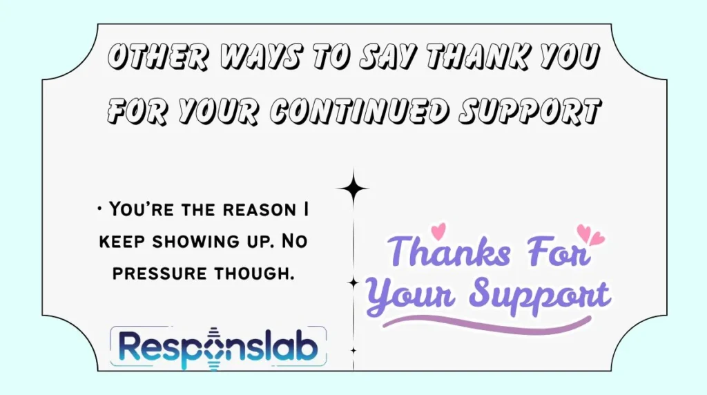 Other Ways to Say Thank You for Your Continued Support