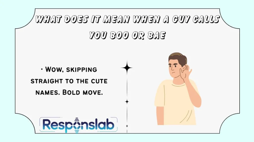 What Does It Mean When a Guy Calls You Boo or Bae