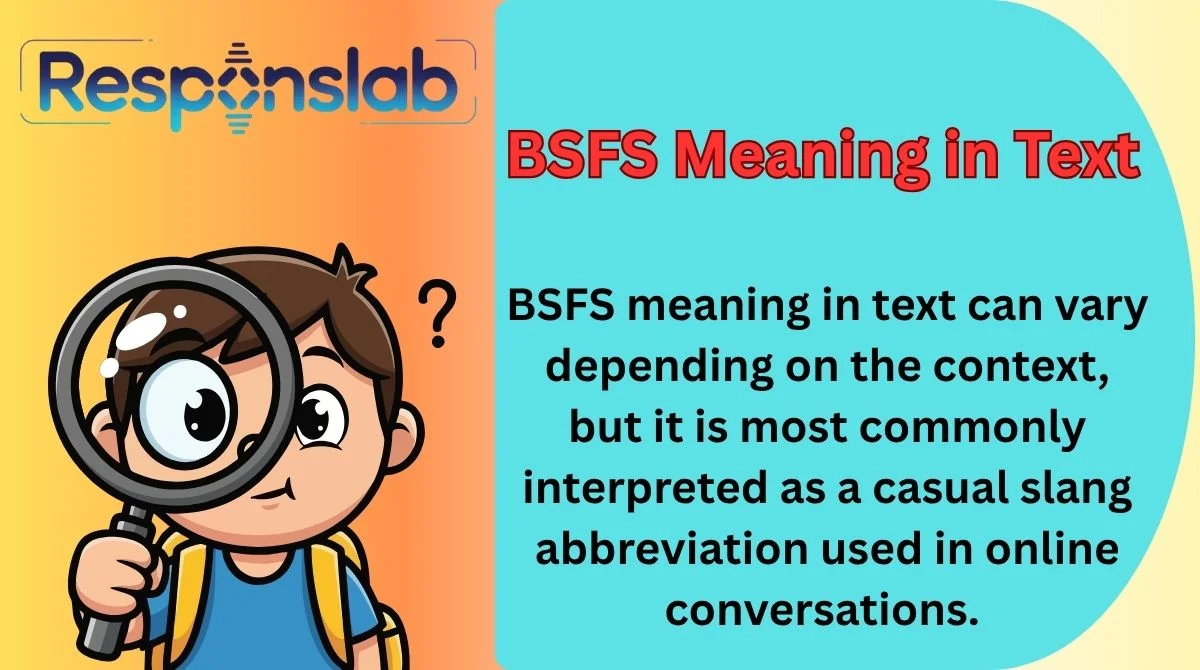 BSFS Meaning in Text
