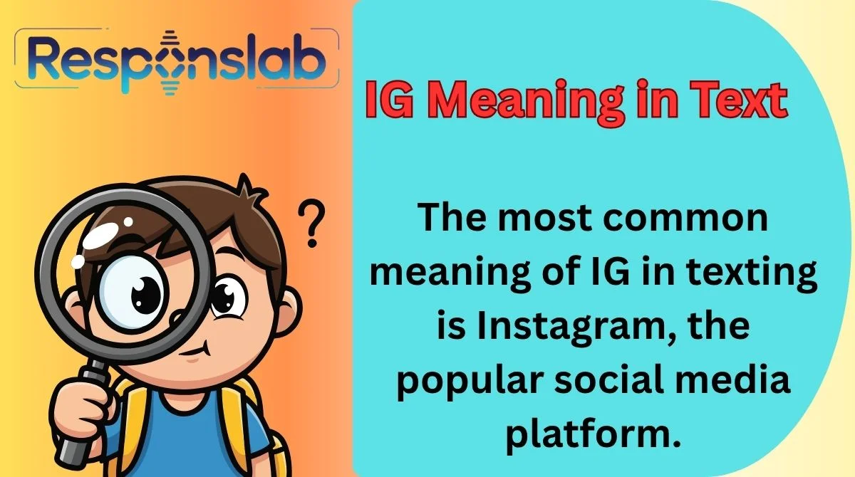 IG Meaning in Text