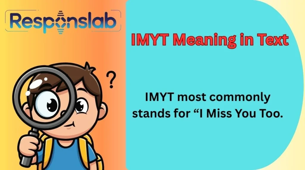 IMYT Meaning in Text