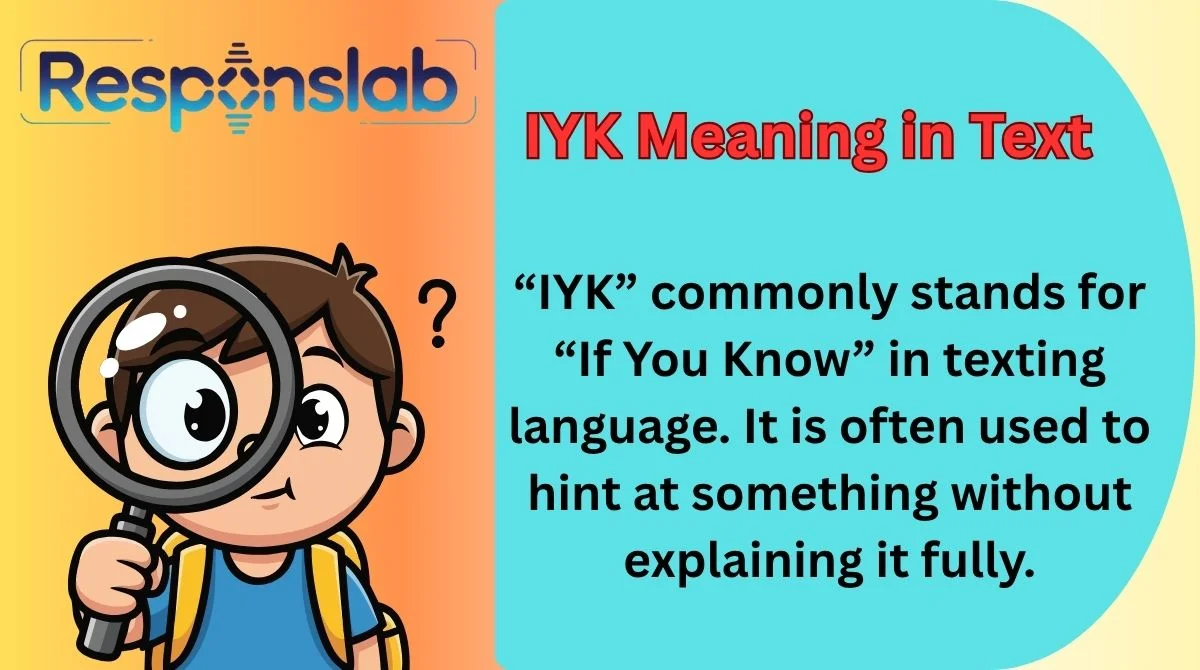 IYK Meaning in Text