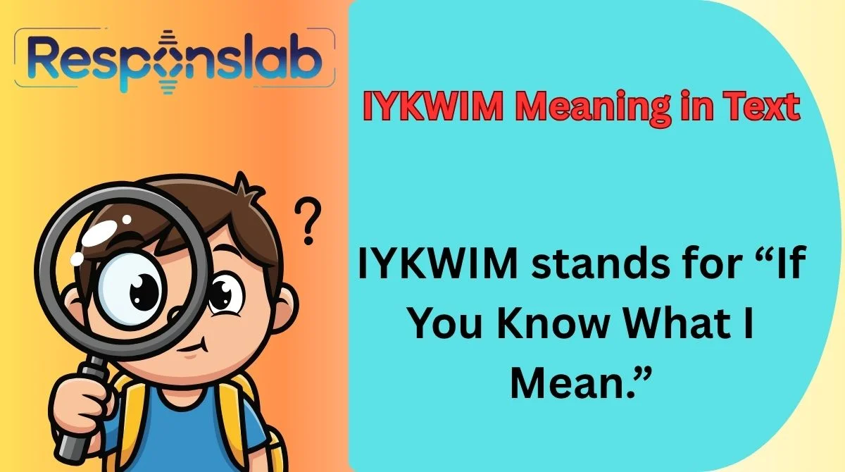 IYKWIM Meaning in Text