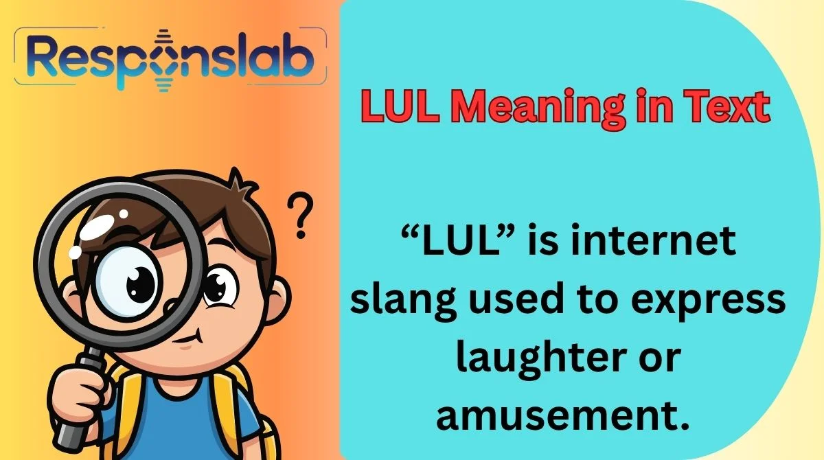 LUL Meaning in Text