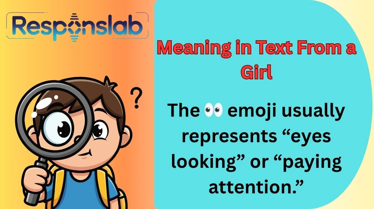 Meaning in Text From a Girl