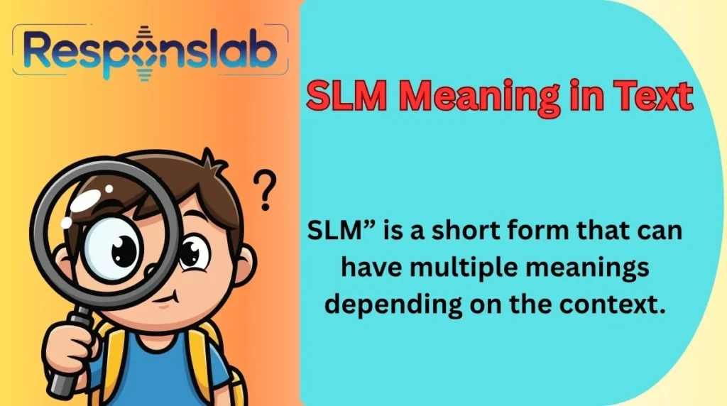 SLM Meaning in Text
