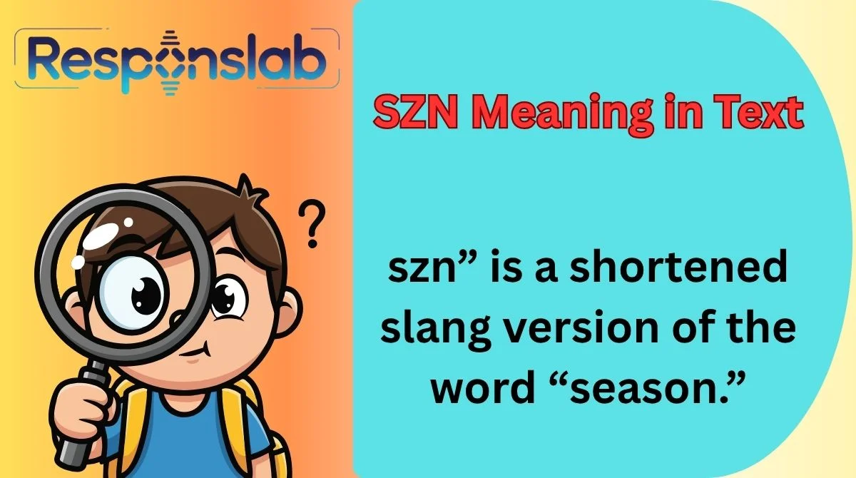 SZN Meaning in Text