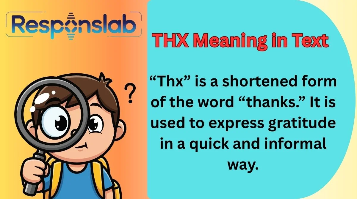 THX Meaning in Text