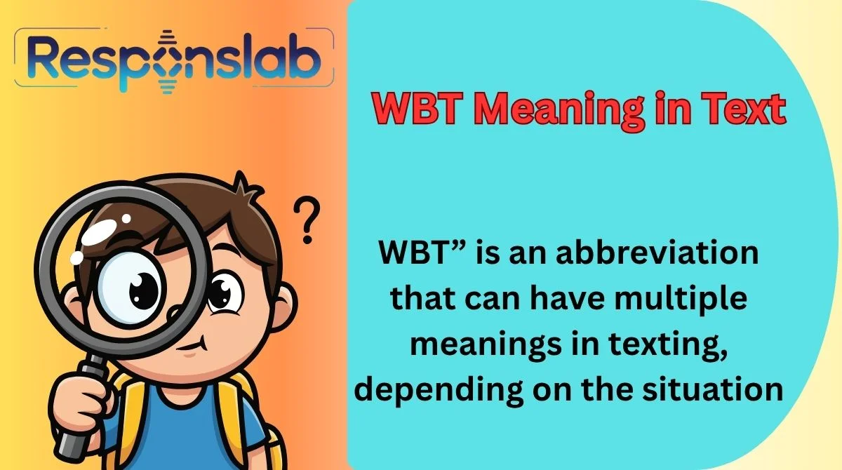 WBT Meaning in Text