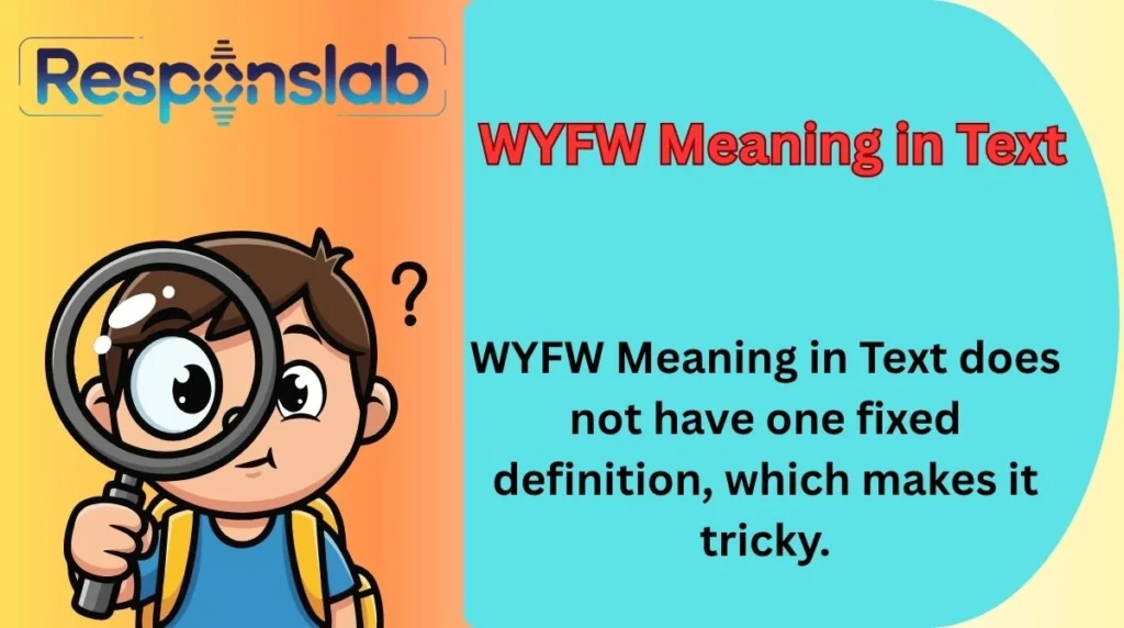 WYFW Meaning in Text