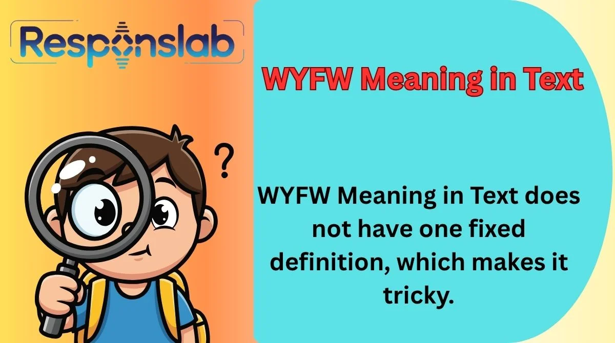 WYFW Meaning in Text