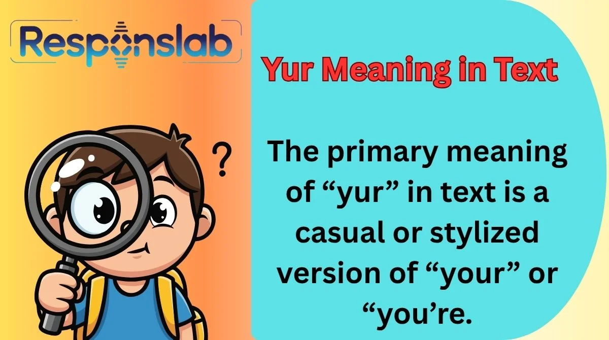 Yur Meaning in Text