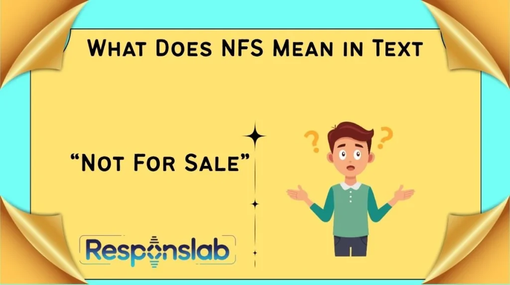 What Does NFS Mean in Text