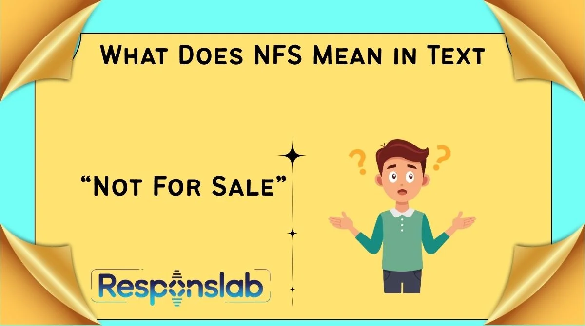 What Does NFS Mean in Text